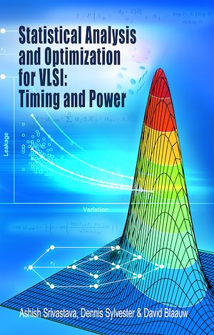 Téléchargez le livre :  Statistical Analysis and Optimization for VLSI: Timing and Power