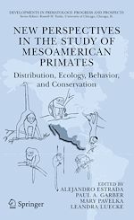 Télécharger le livre :  New Perspectives in the Study of Mesoamerican Primates