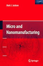Télécharger le livre :  Micro and Nanomanufacturing