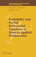 Télécharger le livre :  Probability and Partial Differential Equations in Modern Applied Mathematics