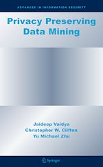 Télécharger le livre :  Privacy Preserving Data Mining
