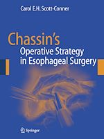 Télécharger le livre :  Chassin's Operative Strategy in Esophageal Surgery