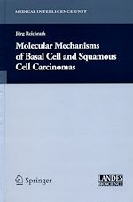 Télécharger le livre :  Molecular Mechanisms of Basal Cell and Squamous Cell Carcinomas