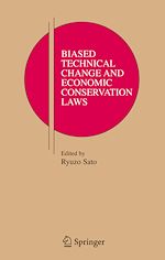 Télécharger le livre :  Biased Technical Change and Economic Conservation Laws