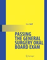 Télécharger le livre :  Passing the General Surgery Oral Board Exam