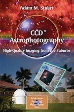Télécharger le livre :  CCD Astrophotography: High-Quality Imaging from the Suburbs
