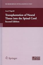 Télécharger le livre :  Transplantation of Neural Tissue into the Spinal Cord