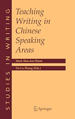 Télécharger le livre :  Teaching Writing in Chinese Speaking Areas