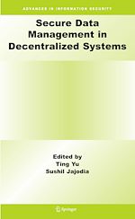 Télécharger le livre :  Secure Data Management in Decentralized Systems