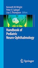 Télécharger le livre :  Handbook of Pediatric Neuro-Ophthalmology