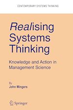 Télécharger le livre :  Realising Systems Thinking: Knowledge and Action in Management Science