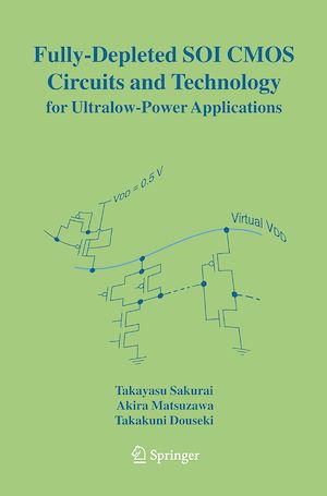 Téléchargez le livre :  Fully-Depleted SOI CMOS Circuits and Technology for Ultralow-Power Applications