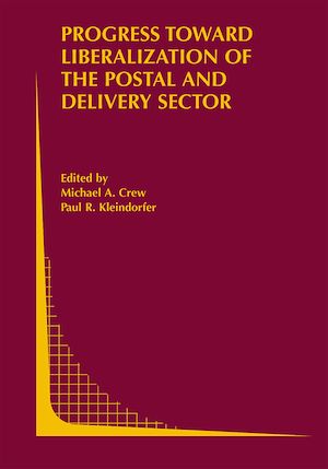Téléchargez le livre :  Progress toward Liberalization of the Postal and Delivery Sector