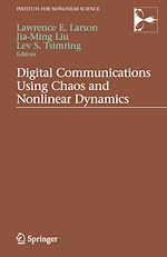 Télécharger le livre :  Digital Communications Using Chaos and Nonlinear Dynamics