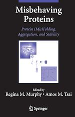 Télécharger le livre :  Misbehaving Proteins