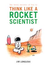 Télécharger le livre :  The Seven Secrets of How to Think Like a Rocket Scientist