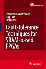 Télécharger le livre :  Fault-Tolerance Techniques for SRAM-Based FPGAs