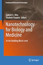 Télécharger le livre :  Nanotechnology for Biology and Medicine