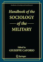Télécharger le livre :  Handbook of the Sociology of the Military
