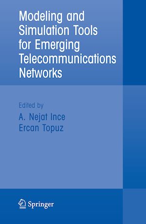 Téléchargez le livre :  Modeling and Simulation Tools for Emerging Telecommunication Networks