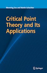 Télécharger le livre :  Critical Point Theory and Its Applications