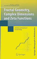 Télécharger le livre :  Fractal Geometry, Complex Dimensions and Zeta Functions