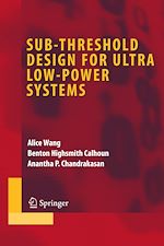 Télécharger le livre :  Sub-threshold Design for Ultra Low-Power Systems