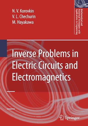 Téléchargez le livre :  Inverse Problems in Electric Circuits and Electromagnetics