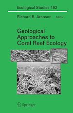 Download this eBook Geological Approaches to Coral Reef Ecology