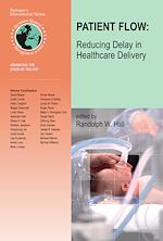 Télécharger le livre :  Patient Flow: Reducing Delay in Healthcare Delivery