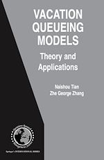 Télécharger le livre :  Vacation Queueing Models