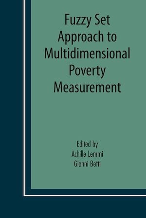 Téléchargez le livre :  Fuzzy Set Approach to Multidimensional Poverty Measurement