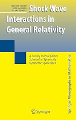 Télécharger le livre :  Shock Wave Interactions in General Relativity