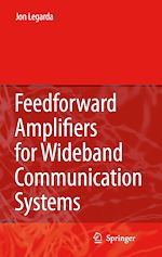 Télécharger le livre :  Feedforward Amplifiers for Wideband Communication Systems