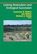 Télécharger le livre :  Linking Restoration and Ecological Succession