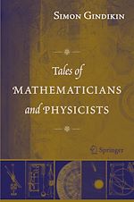 Télécharger le livre :  Tales of Mathematicians and Physicists