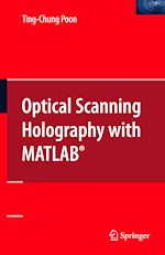 Télécharger le livre :  Optical Scanning Holography with MATLAB®