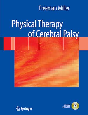 Téléchargez le livre :  Physical Therapy of Cerebral Palsy