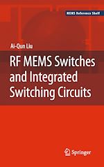 Télécharger le livre :  RF MEMS Switches and Integrated Switching Circuits