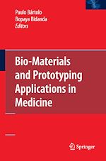 Télécharger le livre :  Bio-Materials and Prototyping Applications in Medicine