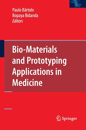 Téléchargez le livre :  Bio-Materials and Prototyping Applications in Medicine