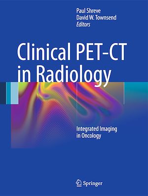 Téléchargez le livre :  Clinical PET-CT in Radiology