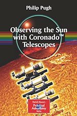 Télécharger le livre :  Observing the Sun with Coronado™ Telescopes