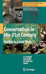 Télécharger le livre :  Conservation in the 21st Century: Gorillas as a Case Study