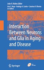 Télécharger le livre :  Interaction Between Neurons and Glia in Aging and Disease