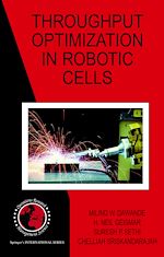 Télécharger le livre :  Throughput Optimization in Robotic Cells