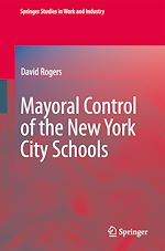 Télécharger le livre :  Mayoral Control of the New York City Schools