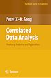 Télécharger le livre :  Correlated Data Analysis: Modeling, Analytics, and Applications
