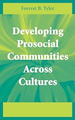 Télécharger le livre :  Developing Prosocial Communities Across Cultures