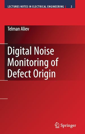 Téléchargez le livre :  Digital Noise Monitoring of Defect Origin